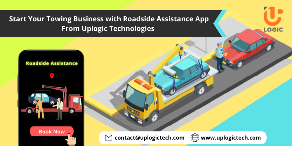 Start Your Own Towing Business with Roadside Assistance App Development Service
