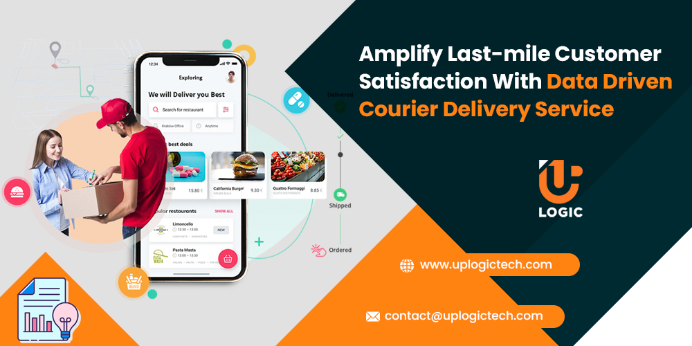 Amplify Last-mile Customer Satisfaction With Data-Driven Courier Delivery Service