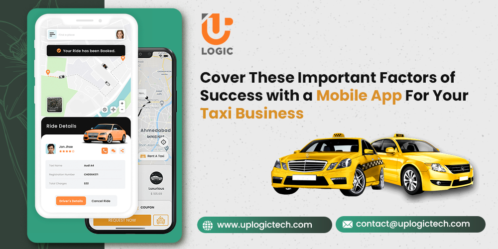 Cover These Important Factors of Success with a Mobile App For Your Taxi Business