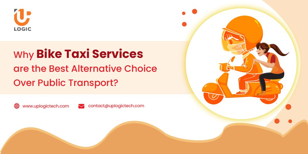 Why Bike Taxi Services are Best Alternative Choice Over Public Transport?